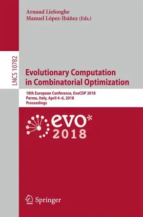 López-Ibáñez / Liefooghe |  Evolutionary Computation in Combinatorial Optimization | Buch |  Sack Fachmedien
