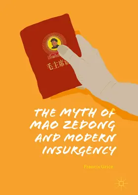 Grice | The Myth of Mao Zedong and Modern Insurgency | E-Book | www.sack.de