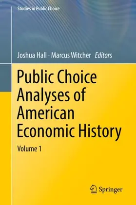 Witcher / Hall |  Public Choice Analyses of American Economic History | Buch |  Sack Fachmedien