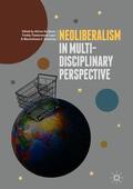 Scribano / Korstanje / Timmermann Lopez |  Neoliberalism in Multi-Disciplinary Perspective | Buch |  Sack Fachmedien