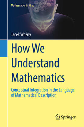 Wozny / Wozny | How We Understand Mathematics | E-Book | sack.de