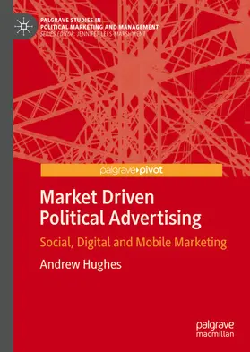 Hughes | Market Driven Political Advertising | E-Book | www.sack.de