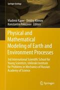 Karev / Pokazeev / Klimov |  Physical and Mathematical Modeling of Earth and Environment Processes | Buch |  Sack Fachmedien