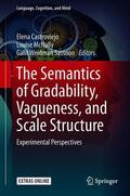 Castroviejo / Weidman Sassoon / McNally |  The Semantics of Gradability, Vagueness, and Scale Structure | Buch |  Sack Fachmedien