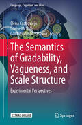 Castroviejo / McNally / Weidman Sassoon |  The Semantics of Gradability, Vagueness, and Scale Structure | eBook | Sack Fachmedien