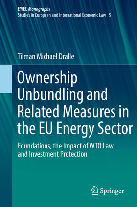 Dralle | Ownership Unbundling and Related Measures in the EU Energy Sector | E-Book | sack.de