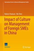 Shen / Pauluzzo |  Impact of Culture on Management of Foreign SMEs in China | Buch |  Sack Fachmedien