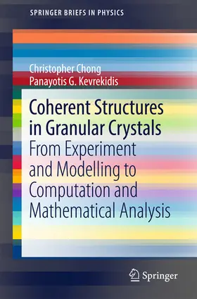 Chong / Kevrekidis | Coherent Structures in Granular Crystals | E-Book | sack.de