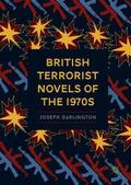 Darlington |  British Terrorist Novels of the 1970s | Buch |  Sack Fachmedien