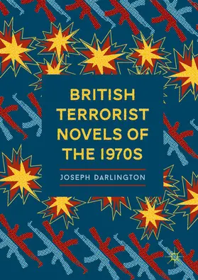 Darlington | British Terrorist Novels of the 1970s | E-Book | www.sack.de