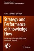 Yu / Shi / Chen |  Strategy and Performance of Knowledge Flow | Buch |  Sack Fachmedien