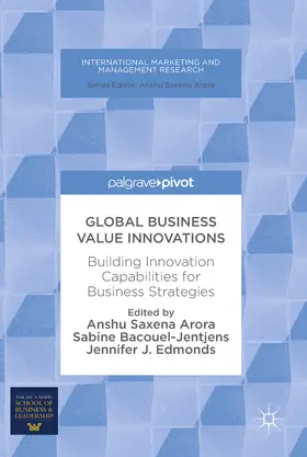 Arora / Bacouel-Jentjens / Edmonds | Global Business Value Innovations | E-Book | www.sack.de