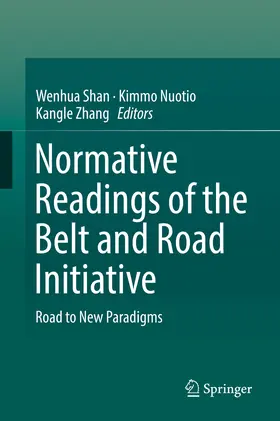 Shan / Nuotio / Zhang | Normative Readings of the Belt and Road Initiative | E-Book | www.sack.de