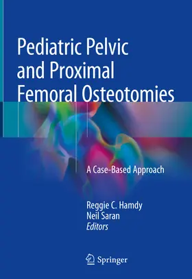 Hamdy / Saran |  Pediatric Pelvic and Proximal Femoral Osteotomies | eBook | Sack Fachmedien