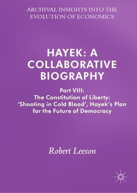 Leeson | Hayek: A Collaborative Biography | Buch | 978-3-319-78068-9 | sack.de