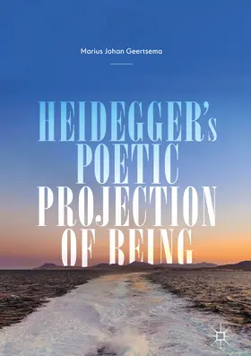 Geertsema | Heidegger's Poetic Projection of Being | E-Book | www.sack.de