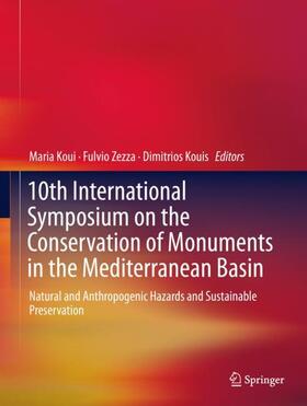 Koui / Kouis / Zezza | 10th International Symposium on the Conservation of Monuments in the Mediterranean Basin | Buch | 978-3-319-78092-4 | sack.de