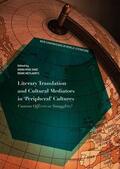 Meylaerts / Roig-Sanz |  Literary Translation and Cultural Mediators in 'Peripheral' Cultures | Buch |  Sack Fachmedien
