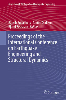 Rupakhety / Olafsson / Bessason |  Proceedings of the International Conference on Earthquake Engineering and Structural Dynamics | eBook | Sack Fachmedien