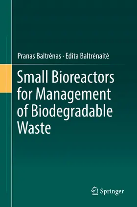 Baltrenas / Baltrenas / Baltrenaite | Small Bioreactors for Management of Biodegradable Waste | E-Book | sack.de