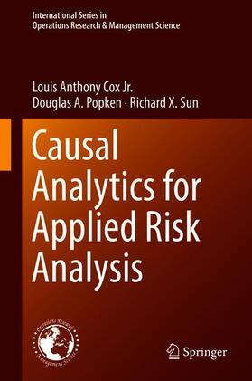 Cox Jr. / Sun / Popken |  Causal Analytics for Applied Risk Analysis | Buch |  Sack Fachmedien