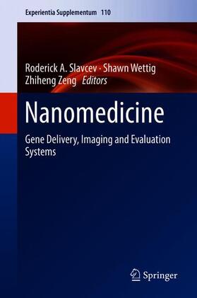 Slavcev / Wettig / Zeng | Nanomedicine | Buch | 978-3-319-78258-4 | sack.de