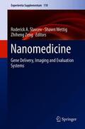 Slavcev / Wettig / Zeng |  Nanomedicine | Buch |  Sack Fachmedien