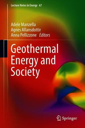 Manzella / Pellizzone / Allansdottir | Geothermal Energy and Society | Buch | 978-3-319-78285-0 | sack.de