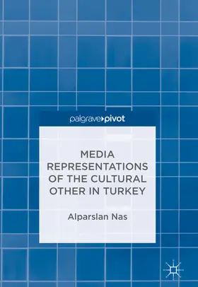 Nas | Media Representations of the Cultural Other in Turkey | E-Book | www.sack.de