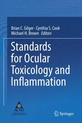 Gilger / Cook / Brown |  Standards for Ocular Toxicology and Inflammation | Buch |  Sack Fachmedien