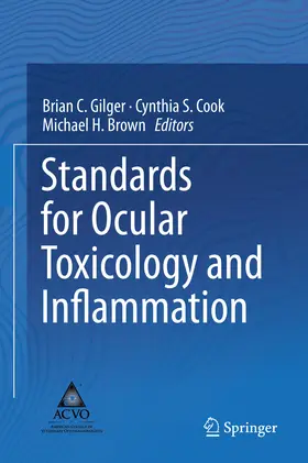 Gilger / Cook / Brown |  Standards for Ocular Toxicology and Inflammation | eBook | Sack Fachmedien