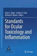 Gilger / Cook / Brown |  Standards for Ocular Toxicology and Inflammation | eBook | Sack Fachmedien