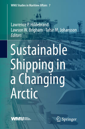 Hildebrand / Brigham / Johansson | Sustainable Shipping in a Changing Arctic | E-Book | sack.de