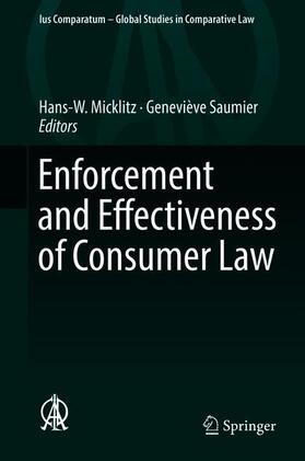 Saumier / Micklitz |  Enforcement and Effectiveness of Consumer Law | Buch |  Sack Fachmedien