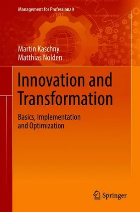 Nolden / Kaschny | Innovation and Transformation | Buch | 978-3-319-78523-3 | www.sack.de