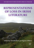 Flynn / O'Brien |  Representations of Loss in Irish Literature | eBook | Sack Fachmedien
