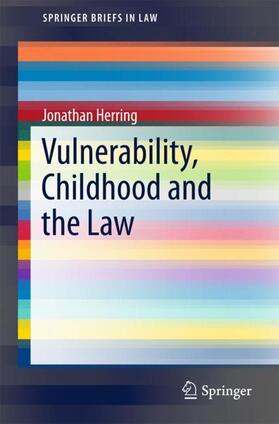 Herring | Vulnerability, Childhood and the Law | Buch | 978-3-319-78685-8 | sack.de