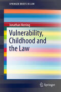 Herring |  Vulnerability, Childhood and the Law | eBook | Sack Fachmedien