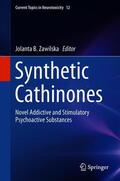 Zawilska |  Synthetic Cathinones | Buch |  Sack Fachmedien