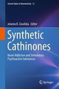 Zawilska |  Synthetic Cathinones | eBook | Sack Fachmedien