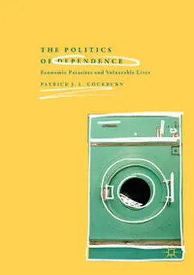 Cockburn |  The Politics of Dependence | Buch |  Sack Fachmedien
