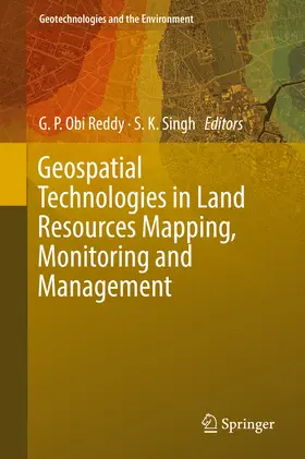 Reddy / Singh |  Geospatial Technologies in Land Resources Mapping, Monitoring and Management | eBook | Sack Fachmedien
