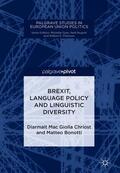 Mac Giolla Chríost / Bonotti |  Brexit, Language Policy and Linguistic Diversity | Buch |  Sack Fachmedien