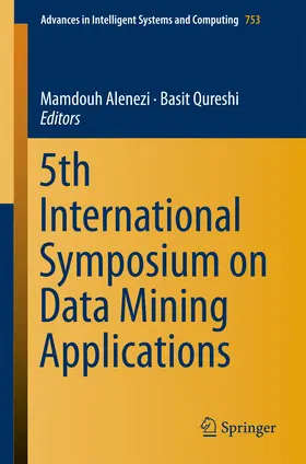 Alenezi / Qureshi |  5th International Symposium on Data Mining Applications | eBook | Sack Fachmedien