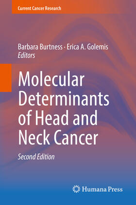 Burtness / Golemis |  Molecular Determinants of Head and Neck Cancer | eBook | Sack Fachmedien