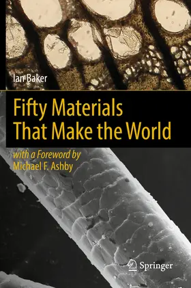 Baker |  Fifty Materials That Make the World | eBook | Sack Fachmedien