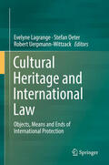 Lagrange / Oeter / Uerpmann-Wittzack |  Cultural Heritage and International Law | eBook | Sack Fachmedien