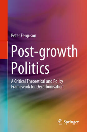 Ferguson |  Post-growth Politics | eBook | Sack Fachmedien