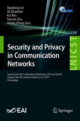 Lin / Ghorbani / Zhang | Security and Privacy in Communication Networks | Buch | 978-3-319-78815-9 | sack.de