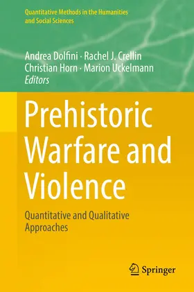 Dolfini / Crellin / Horn |  Prehistoric Warfare and Violence | Buch |  Sack Fachmedien